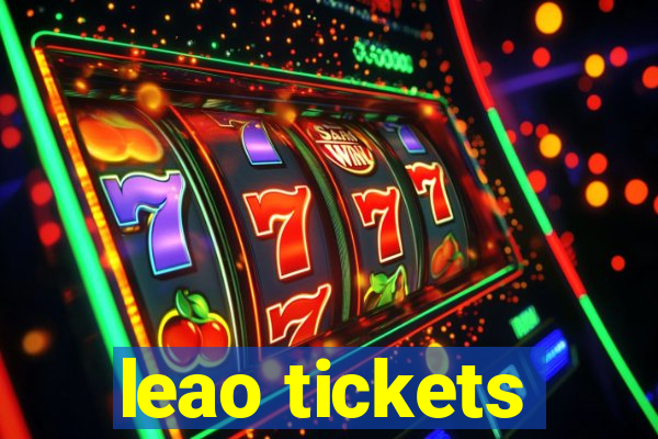 leao tickets